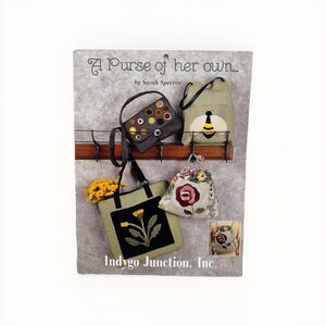A Purse of Her Own Indygo Junction Sarah Sporrer Pattern Book Sewing IJ1049